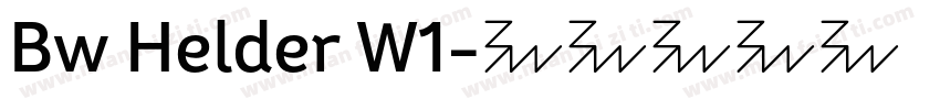 Bw Helder W1字体转换